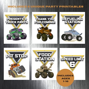 May include: A set of six party printables with monster truck graphics. Each card features a different design, including "Presents & Truck Parts," "Thank You for Coming," and "Refueling Station." The set includes ages 1-16.