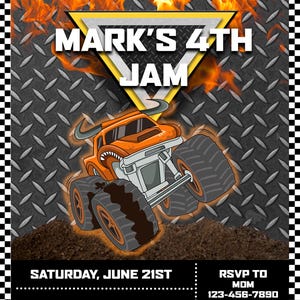 May include: An invitation for Mark's 4th Jam, featuring an orange monster truck design with flames. The invitation includes event details: Saturday, June 21st, 123 Main St., Plymouth, MI 48170, and RSVP information.