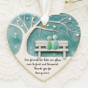 Friendship 2layer Ceramic-Acrylic Ornament Christmas Gift Best Friends, Timeless Friendship Gift, Custom Soul Sister Gifts Seaglass Ornament