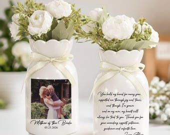 Personalized Photo Mother of the Bride Flower Vase, My Mother on My Wedding Day, Mothers Day Gift, Gift from Bride, Gift Form Daughter