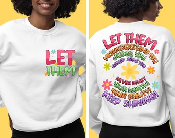 Let them png sublimation design download, motivational quotes png, inspirational quote, mental health png, self love png, designs download