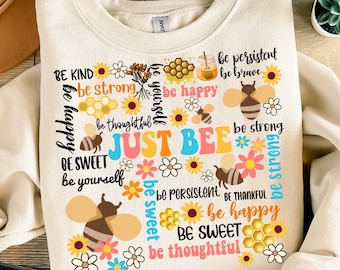 Just bee png sublimation design download, mental health png, positive quotes png, be kind png, sublimate designs download