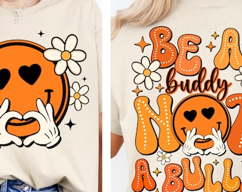 Be a buddy not a bullebak png sublimeer ontwerpen downloaden, motiverende png, be happy png, groovy ontwerp png, sublimeer ontwerpen downloaden