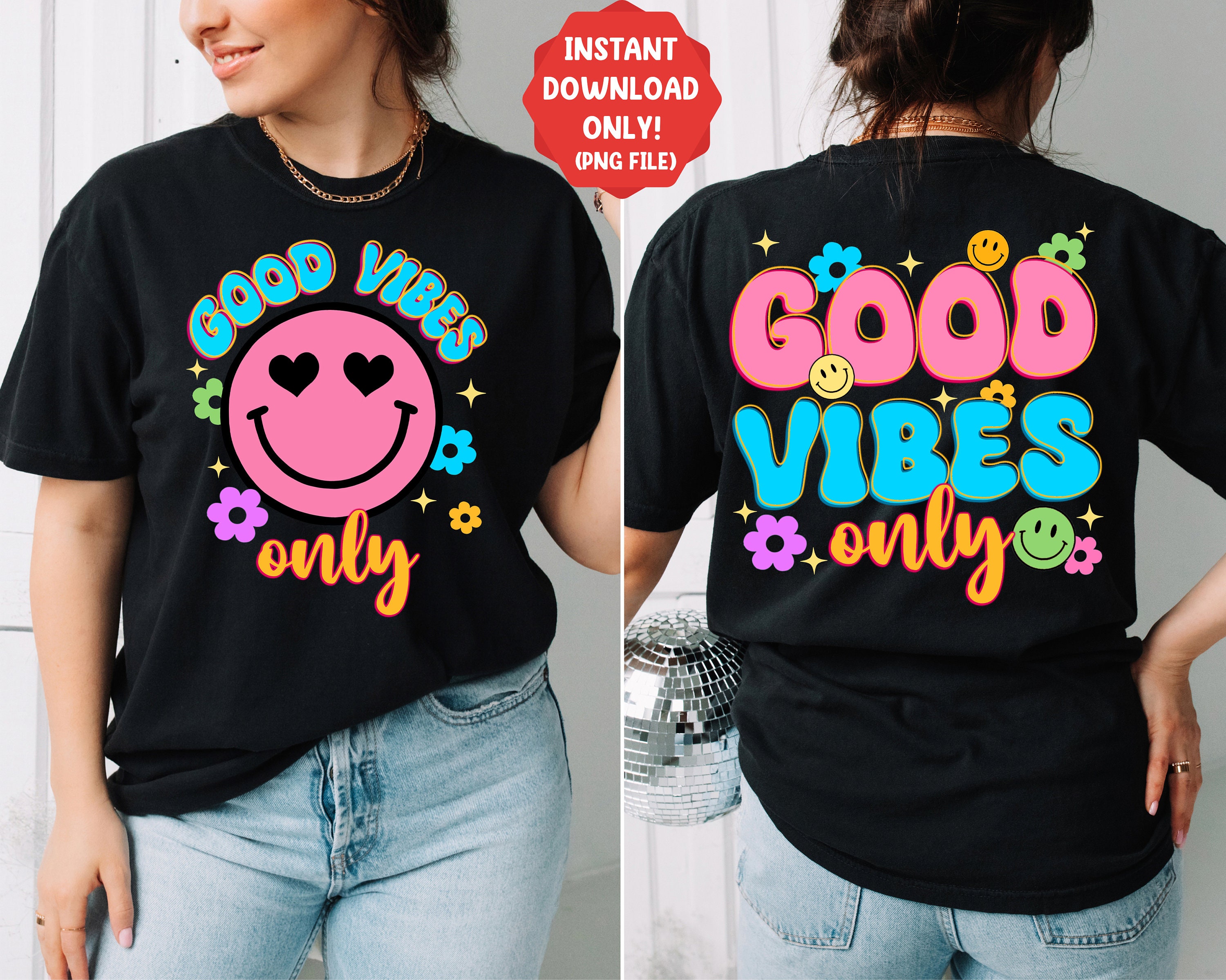 Good Vibes Only Png Sublimation Design Download, Positive Png, Positive ...