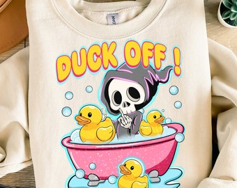 Duck off! png sublimation design download, snarky skeleton png, sarcastic skeleton png, funny quotes png, duck png, sublimate download