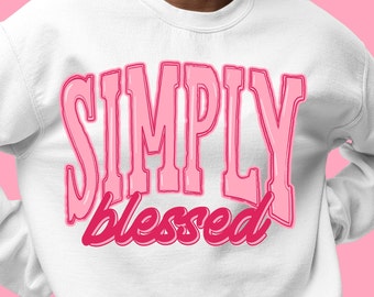 Simply blessed png sublimation design download, blessed png, religious png, motivational words png, Christian png,sublimate designs download