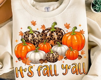 It's fall y'all png sublimation design download, hello fall png, fall png, fall pumpkin png, sublimate designs download