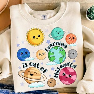 Learning is out of this world png sublimation design download, back to school png, first day of school png, teacher png, designs download