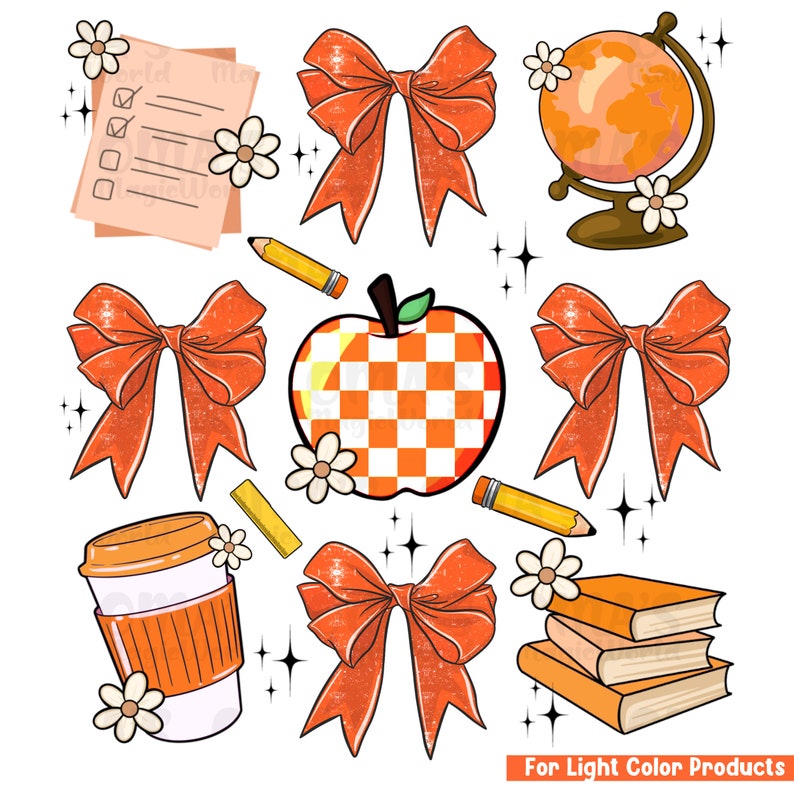 May include: A set of orange and white school-themed clipart images. The set includes a checkered apple, a globe, a cup of coffee, a stack of books, and four bows. The text "For Light Color Products" is at the bottom of the image.