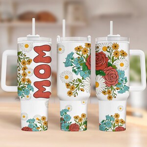 Mom Floral 40 oz Quencher Tumbler png Sublimationsdesign herunterladen, Muttertag Tumbler Wrap png, Floral 40 oz Tumbler Designs, png Download