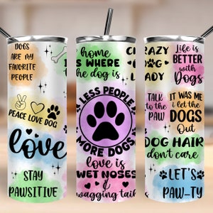 Moins de monde plus de chiens Gobelet skinny 20 oz au format png, Emballage de gobelet pour chien png, motifs animaux de gobelet 20 oz, gobelet téléchargement png