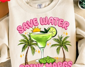 Save water drink margs png sublimation design download, hello summer png, summer drink png, beach vibes png, sublimate designs download