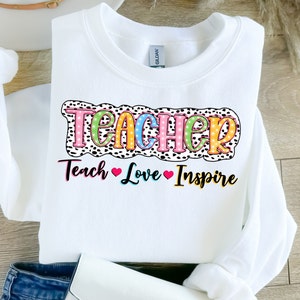 Teacher teach love inspire png sublimation design download, back to school png, Teacher&#39;s Day png, Teacher life png, sublimate download