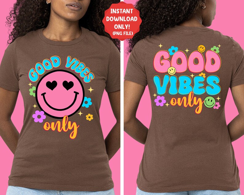 Good Vibes Only Png Sublimation Design Download, Positive Png, Positive ...