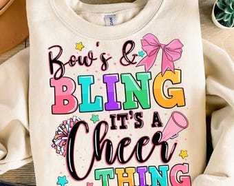 Bows and bling it&#39;s a cheer thing png sublimation design download, school spirit png, cheer png, coquette bow png,sublimate designs download