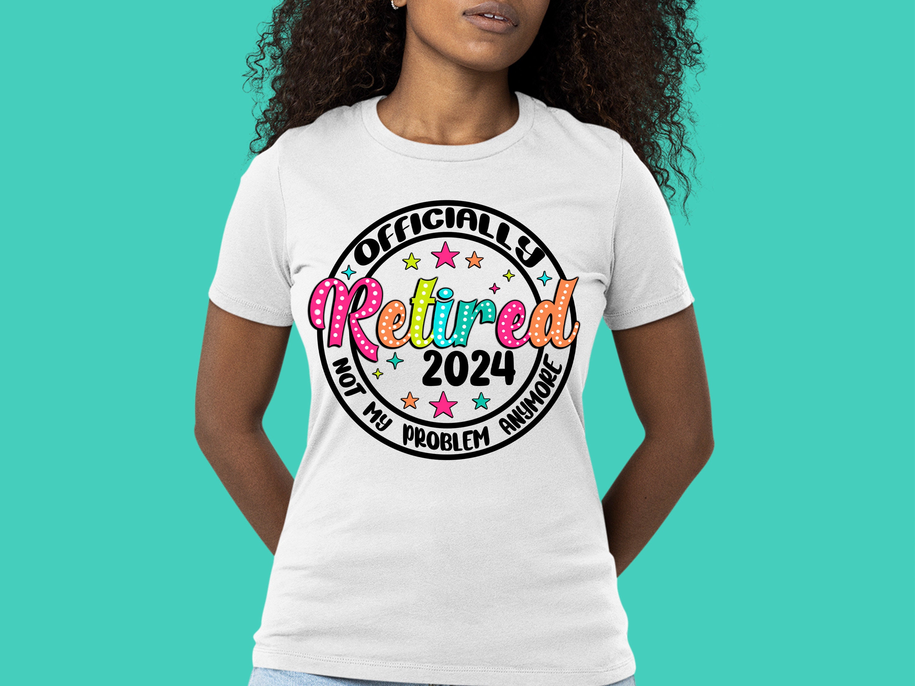 Officially Retired 2024 Png Sublimation Design Download, Retirement Png ...
