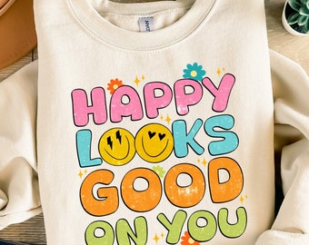 Happy looks good on you png sublimacja projekt do pobrania, pozytywny png, pozytywne cytaty png, motywacyjne cytaty png, projekty do pobrania