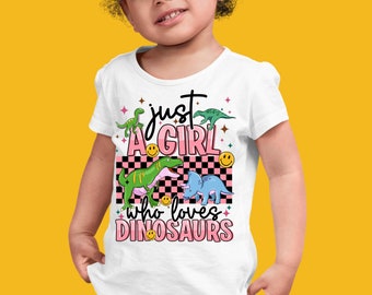 Just a girl who loves dinosaurs png sublimation design download, country girl png, small town png, dinosaur png, sublimate designs download