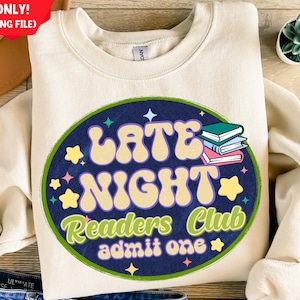 Late night readers club admit one png sublimation design download, bookish png, book lover png, book png, bookworm png, sublimate download