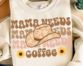Mama needs coffee png sublimation design download, Mother's Day png, coffee love png, coffee time png, sublimate designs download
