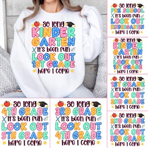 So Long Kindergarten It&#39;s Been Fun Look Out Grade Bundle Png, Graduation 2024 Png, Graduation Bundle Png, Sublimate Designs Download