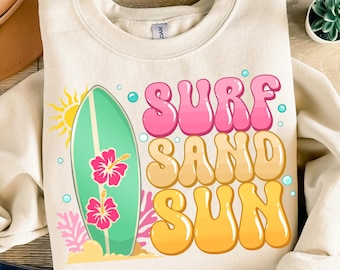 Surf sand sun summer png sublimation design download, hello summer png, summer vibes png, beach vibes png, sublimate designs download