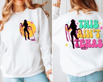 This ain't Texas png sublimation design download, cowgirl png, western cowgirl png, Texas png, sublimate designs download