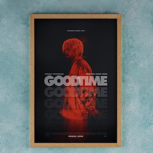 Good Time Movie Poster Wall Art Decor Rome Decor Film Poster Collectibles Birthday Gifts