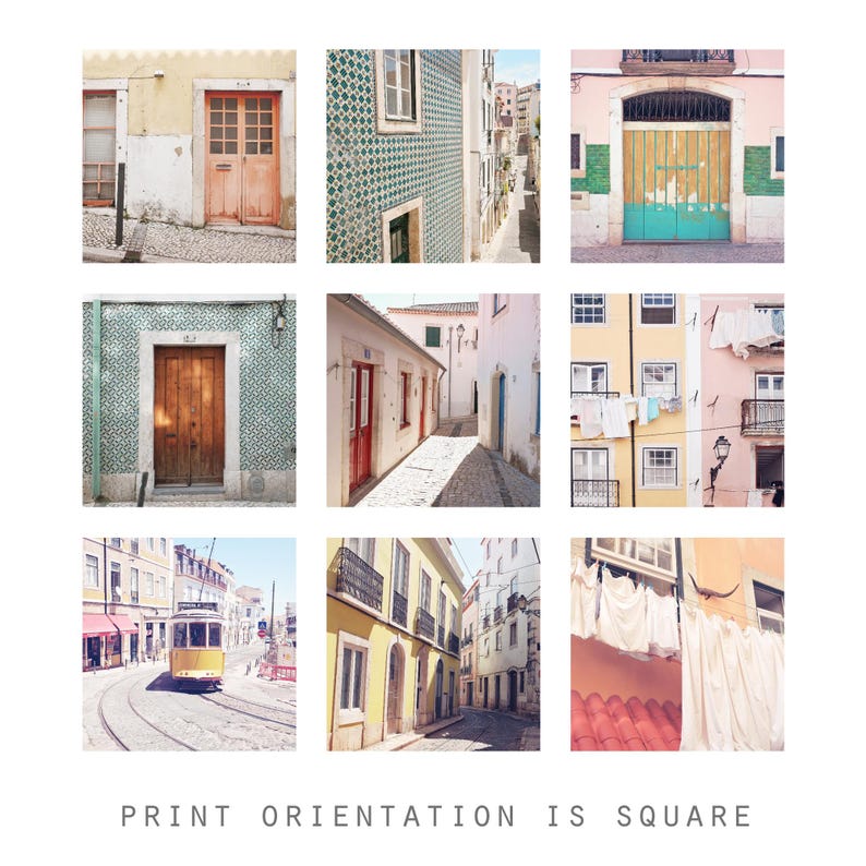 May include: A square print featuring nine images of European architecture. The images include colorful doors, tiled walls, narrow streets, and a yellow tram on tracks. The text at the bottom reads "PRINT ORIENTATION IS SQUARE."