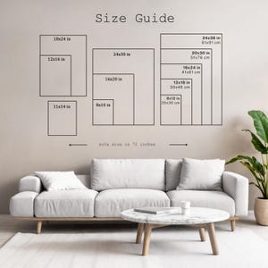 May include: A size guide chart featuring black outlines of various rectangular frames with dimensions in inches, including 18x24, 12x16, 11x14, 24x30, 16x20, 8x10, 24x36, 20x30, 16x24, 12x18, and 8x12. The text reads Size Guide and sofa size is 72 inches.