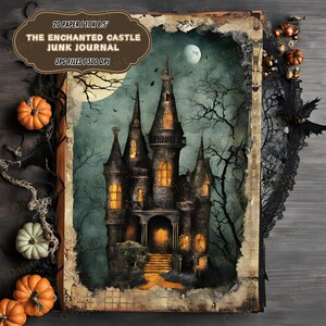 May include: A digital printable junk journal kit featuring a spooky, dark green and grey castle with glowing windows, set against a backdrop of a full moon and bare trees. The text "The Enchanted Castle Junk Journal" is printed on the front cover.