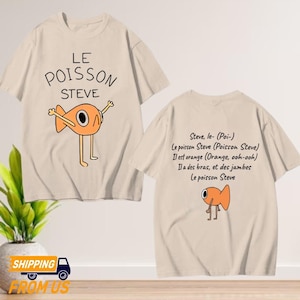 Le Poisson Steve Shirt, Steve Shirt, Funny Golden Fish Shirt, Funny Meme t shirt, Viral Meme Tiktok Tshirt