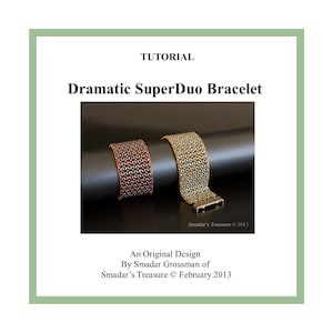 Beading Tutorial, Dramatic Superduo Bracelet. Beadweaving Pattern with Superduo or Twin Beads. Jewelry Making Pattern by Smadar Grossman image 1