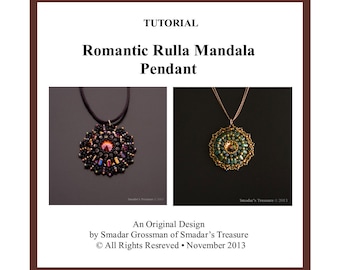Beading Tutorial Pendant Pattern with Two Hole Rula Rulla Beads. Romantic Rulla Mandala Pendant Weaving with Crystal Rivoli and Seed Beads