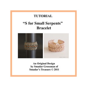 May include: A tutorial for making a beaded bracelet called "S for Small Serpents" by Smadar Grossman of Smadar's Treasure. The tutorial includes two photos of the finished bracelet, one in gold and brown tones and the other in pink and white tones.