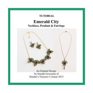 May include: A tutorial image featuring a gold-toned necklace, pendant, and earrings set. The jewelry is adorned with teal and emerald-green gemstones. The text reads "Emerald City" and "Necklace, Pendant & Earrings". The design is by Smadar Grossman.