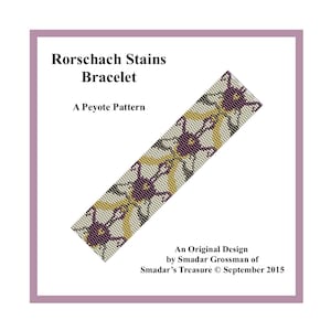 May include: A peyote stitch beading pattern for a bracelet called "Rorschach Stains Bracelet". The pattern features a geometric design with purple, gold, and white beads.
