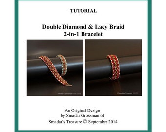 Beading Tutorial, Double Diamond and Lacy Braid Bracelet, 2 in 1 Beading Pattern with Superduo, Seed and Crystal Beads. PDF File Beadweaving