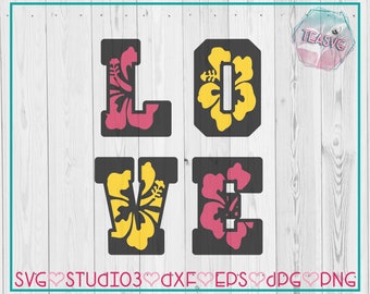 SVG: Hibiscus Love Letters  - Cricut - Cuttable - Studio3 Silhouette - DXF - EPS - Hawaiian - Tropical - Summer - Flowers - Luau - Floral