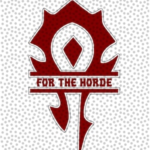 Puede incluir: Símbolo rojo de la Horda con las palabras "FOR THE HORDE" en blanco.