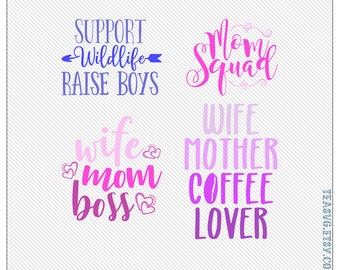 SVG: Mom Bundle - Mother's Day - Mom Squad - Coffee Lover - DXF - EPS - Mother - Boymom - Mommy - Mama - Momma - Mami