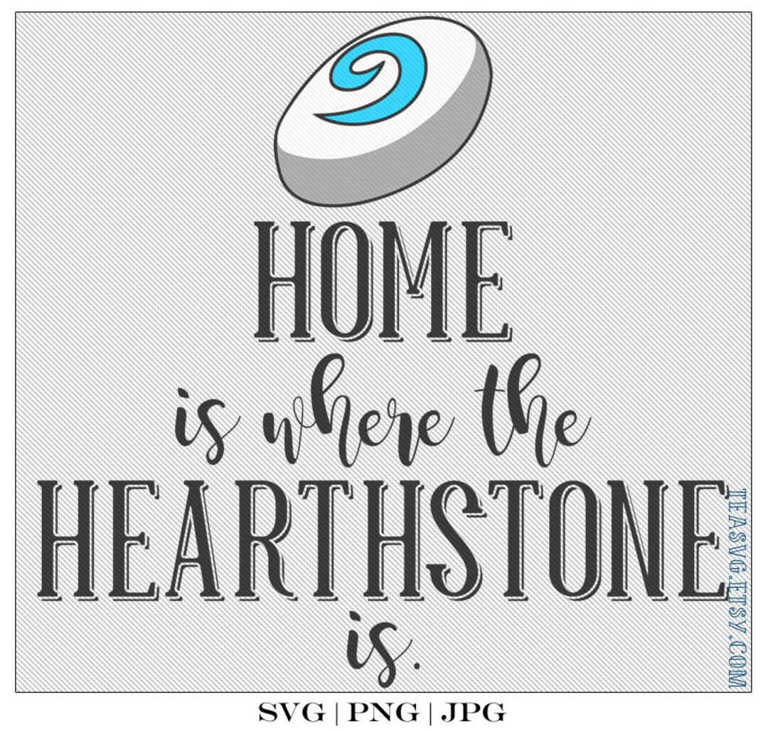 SVG Home is Where the Hearthstone is warcraft World of Warcraft Cricut Silhouette Blizzard