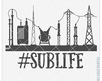 SVG: Sublife Electrical Substation - Cricut - Cuttable - Studio3 Silhouette - A.I. - DXF - E.P.S. - Electrician