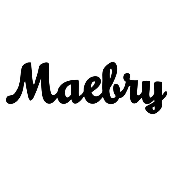 custom Maebry sign 20 inches wide in Milano