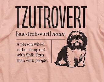 Camiseta engraçada para mãe de Shih Tzu: "Tzutrovert" (Tzutrovert)
