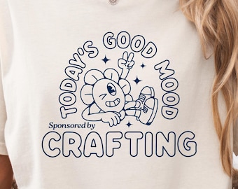 Crafting T-Shirt: Funny Craft Hobby Shirt, Gift For Crafter