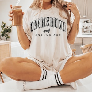 Dachshund Enthusiast T-Shirt: Funny Wiener Dog Lover Apparel
