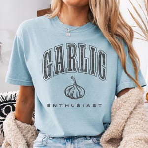Garlic Enthusiast Shirt | Funny Foodie Gift for Cook or Chef | Unique Cooking Tee, Birthday Present, Culinary Humor
