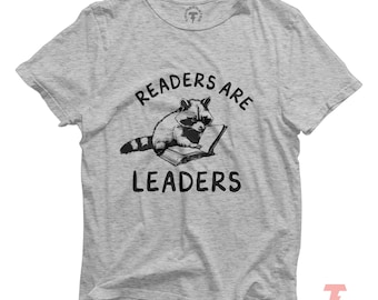Readers Are Leaders Raccoon Teacher T-Shirt, Inspirational Gift