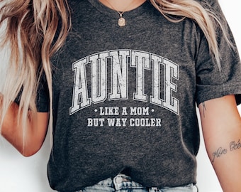 Camiseta de tía, camiseta gráfica "Tía como una mamá"